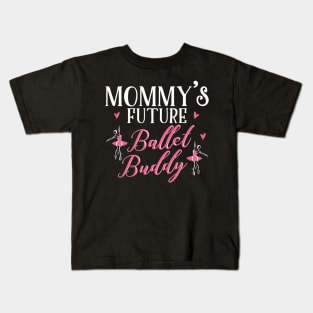 Ballet Mom Daughter Matching Gifts Kids T-Shirt